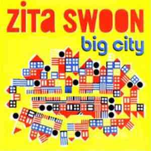 Zita Swoon - Big City