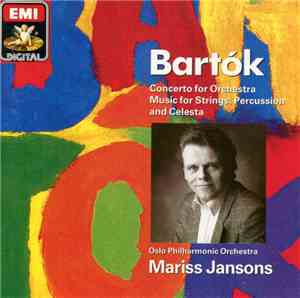 Bartók, Oslo Philharmonic Orchestra, Mariss Jansons - Concerto For Orchestr ...