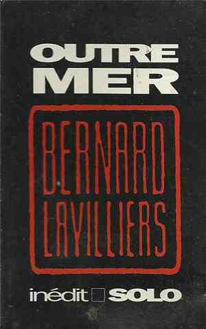 Bernard Lavilliers - Outremer