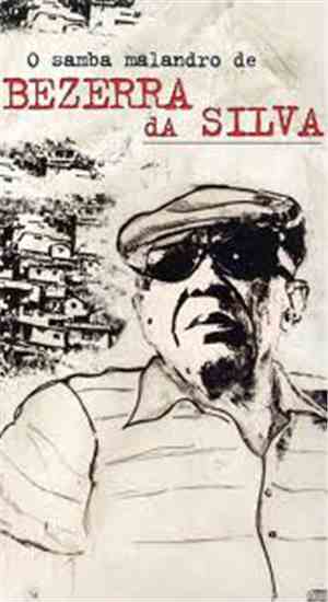 Bezerra Da Silva - O Samba Malandro De
