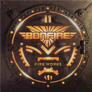 Bonfire - Fire Works
