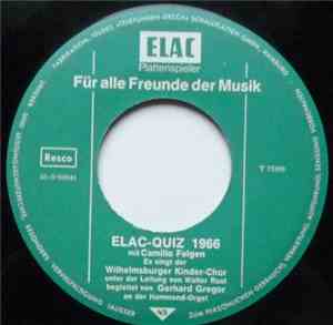 Camillo Felgen / Gerhard Gregor / Wilhelmsburger Kinder-Chor / Walter Rust - Elac-Quiz 1966 / Aus Klassischen Liebesbriefen