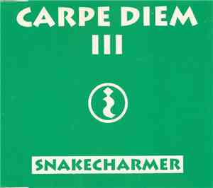 Carpe Diem - III - Snakecharmer