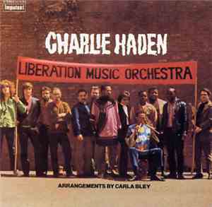 Charlie Haden - Liberation Music Orchestra