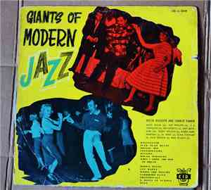 Charlie Parker, Dizzy Gillespie, Miles Davis - Giants Of Modern Jazz