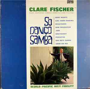 Clare Fischer - So Danço Samba