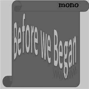 Dan Burnette - Before We Began [Mono]