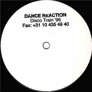 Dance Reaction - Disco Train '96