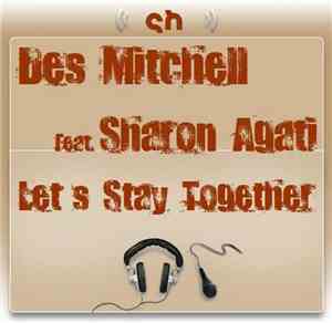 Des Mitchell Feat Sharon Agati - Let's Stay Together