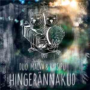 Duo Malva & Kirsipu - Hingerännakud