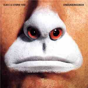 Elio E Le Storie Tese - Craccracriccrecr