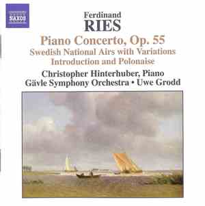 Ferdinand Ries, Christopher Hinterhuber, Gävle Symphony Orchestra • Uwe Gro ...