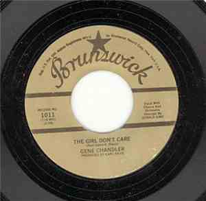 Gene Chandler - The Girl Don't Care / My Love