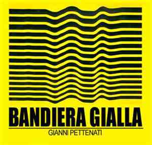 Gianni Pettenati - Bandiera Gialla