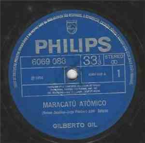 Gilberto Gil - Maracatú Atômico / Preciso Aprender A Só Ser
