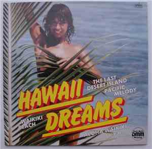 Harry Kalapana, The Blue Wahinis - Hawaii Dreams