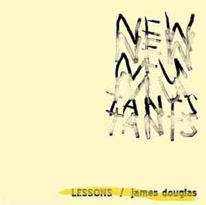 James Douglas  / Lessons - New Mutants