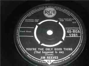 Jim Reeves - You're The Only Good Thing (That Happened To Me)