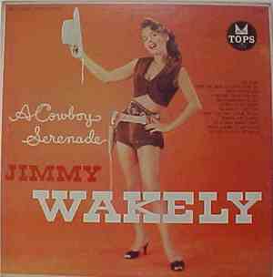 Jimmy Wakely - A Cowboy Serenade