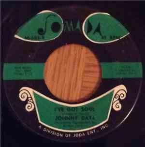 Johnny Daye - Good Time / I've Got Soul