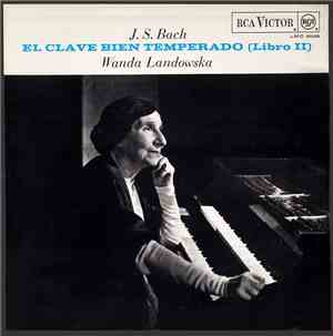 J.S. Bach - Wanda Landowska -  El Clave Bien Temperado, (Libro II)