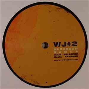 Luca Ballerini & Kay Sand - Mushroom Samba