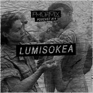 Lumisokea - Phormix Mix 014