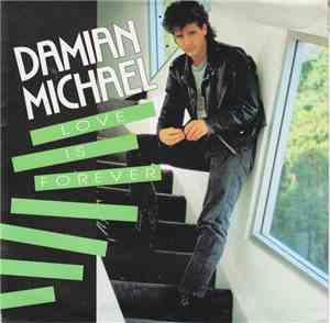 Michael Damian - Love Is Forever