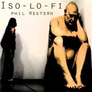 Phil Western - Iso​-​lo​-​fi