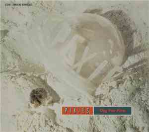 Pixies - Dig For Fire