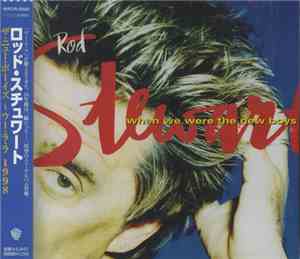 Rod Stewart - When We Were The New Boys