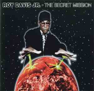 Roy Davis Jr. - The Secret Mission