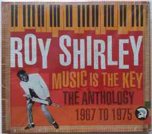 Roy Shirley - Music Is The Key-The Anthology 1967 To 1975
