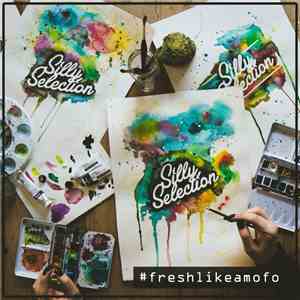 Silly Selection - #freshlikeamofo