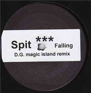 Spit  - Falling