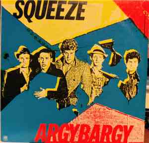 Squeeze  - Argybargy