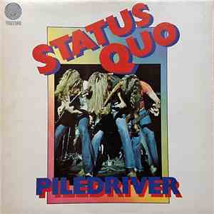 Status Quo - Piledriver