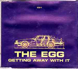 The Egg - Getting Away With It