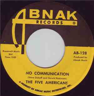 The Five Americans - No Communication
