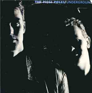 The Moss Poles - Underground