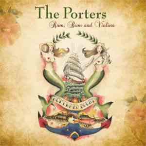 The Porters - Rum, Bum And Violina
