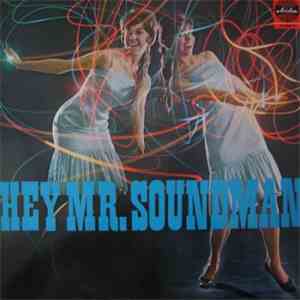 The Soundmakers  - Hey Mr. Soundman