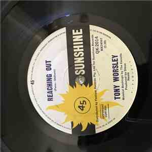 Tony Worsley - Reaching Out