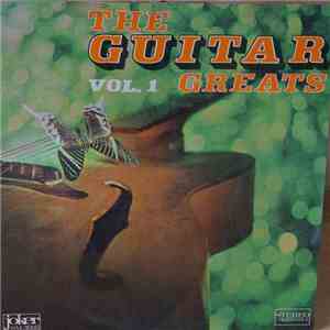 Various - The Guitar Greats - Vol. 1