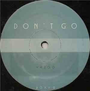 Yazoo / Man Parrish - Don't Go / Don't Stop