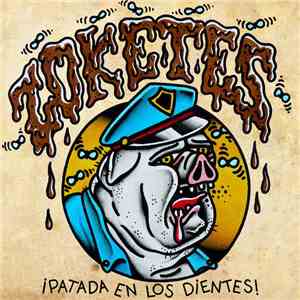 Zoketes - !Patada En Los Dientes!