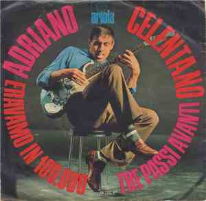 Adriano Celentano - Eravamo In 100.000 / Tre Passi Avanti