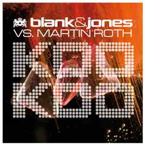 Blank & Jones vs. Martin Roth - KooKoo
