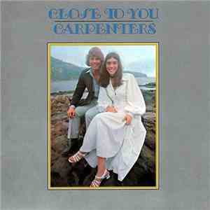 Carpenters - Close To You