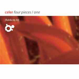Celer - Four Pieces / One